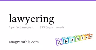 lawyering - 275 English anagrams