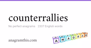 counterrallies - 2,337 English anagrams