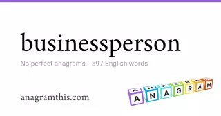 businessperson - 597 English anagrams