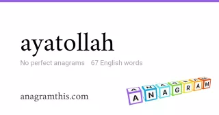 ayatollah - 67 English anagrams