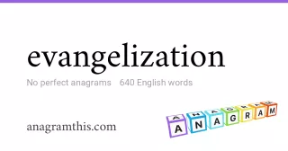 evangelization - 640 English anagrams