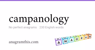 campanology - 230 English anagrams