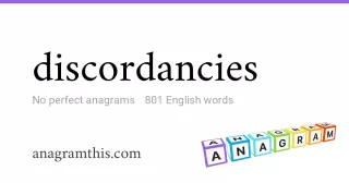 discordancies - 801 English anagrams