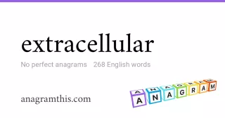 extracellular - 268 English anagrams