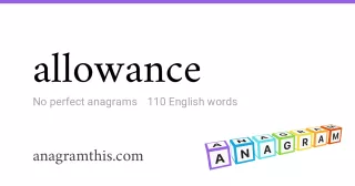 allowance - 110 English anagrams