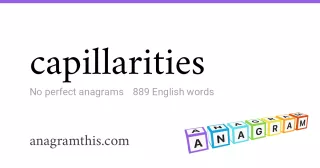 capillarities - 889 English anagrams