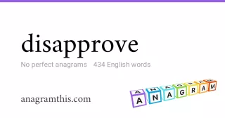 disapprove - 434 English anagrams