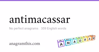 antimacassar - 359 English anagrams