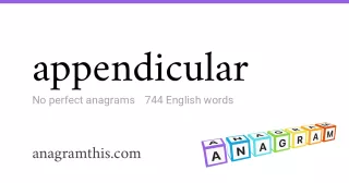 appendicular - 744 English anagrams