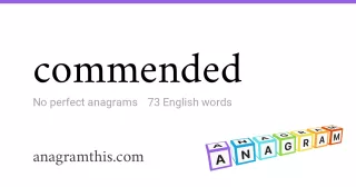 commended - 73 English anagrams