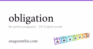 obligation - 247 English anagrams