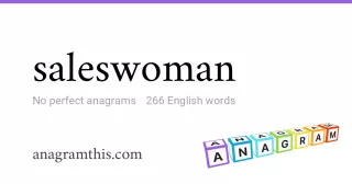 saleswoman - 266 English anagrams