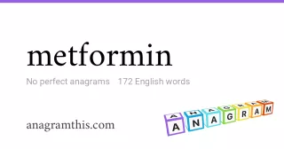 metformin - 172 English anagrams