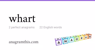 whart - 22 English anagrams