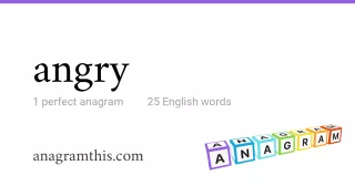 angry - 25 English anagrams