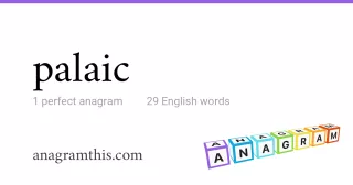 palaic - 29 English anagrams