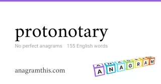 protonotary - 155 English anagrams