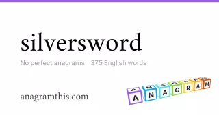 silversword - 375 English anagrams