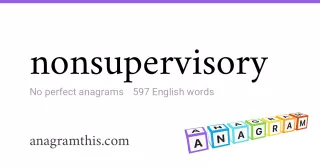 nonsupervisory - 597 English anagrams