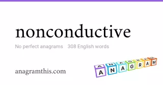 nonconductive - 308 English anagrams