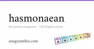 hasmonaean - 145 English anagrams