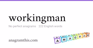 workingman - 222 English anagrams