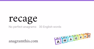 recage - 30 English anagrams