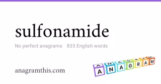 sulfonamide - 833 English anagrams