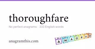 thoroughfare - 333 English anagrams