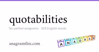 quotabilities - 528 English anagrams