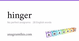 hinger - 28 English anagrams